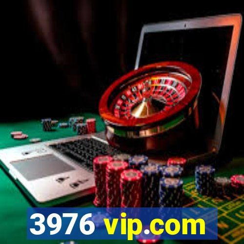 3976 vip.com